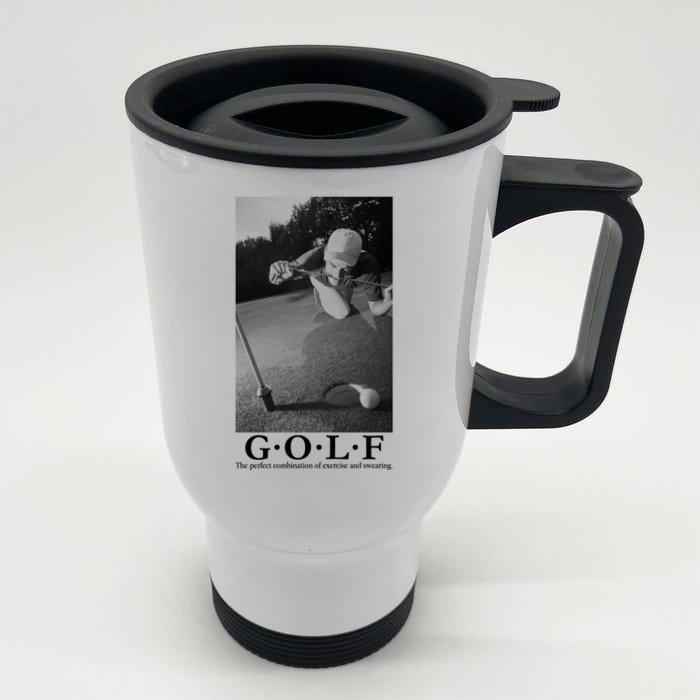 GOLF Perfect Combination Of Exercise And Swearing Front & Back Stainless Steel Travel Mug