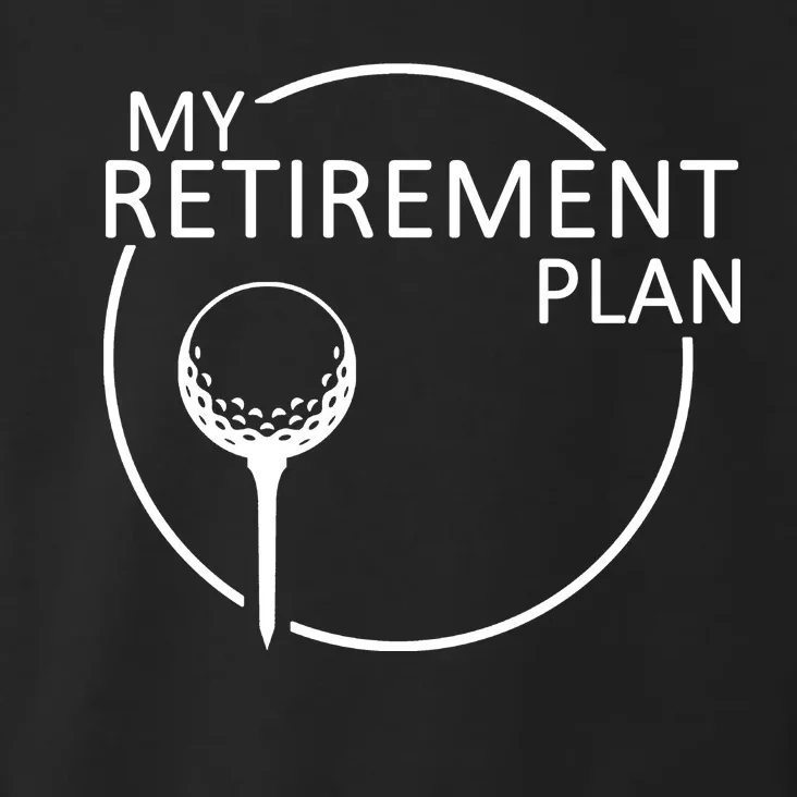 Golf Retirement Plan Funny Toddler Hoodie