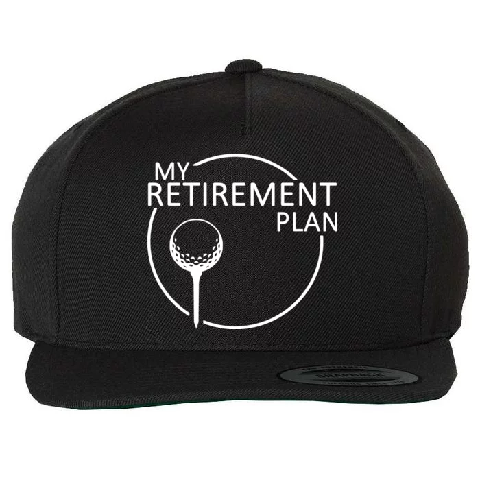 Golf Retirement Plan Funny Wool Snapback Cap