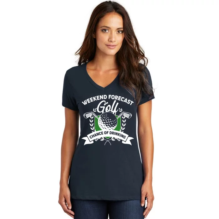 Golf Weekend Forecast Chance of Drinking Women's V-Neck T-Shirt