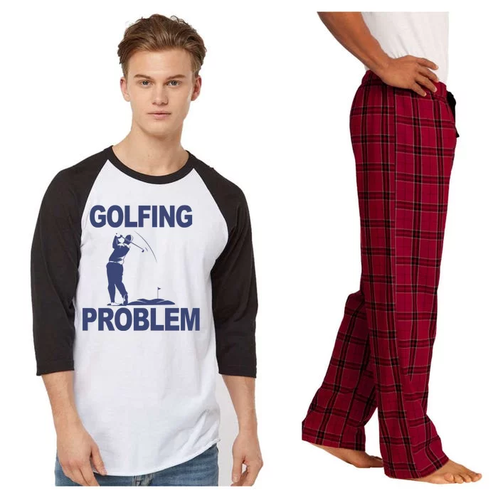 Golfing Problem Raglan Sleeve Pajama Set