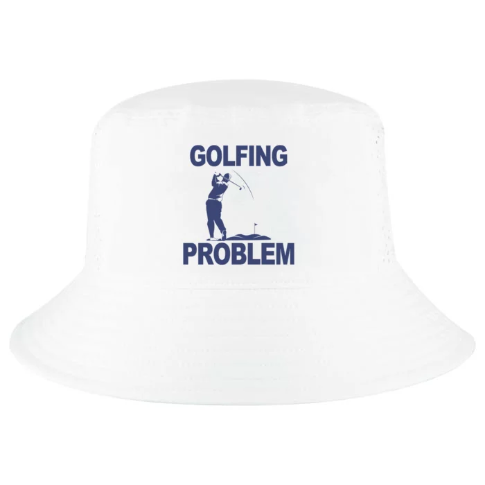 Golfing Problem Cool Comfort Performance Bucket Hat