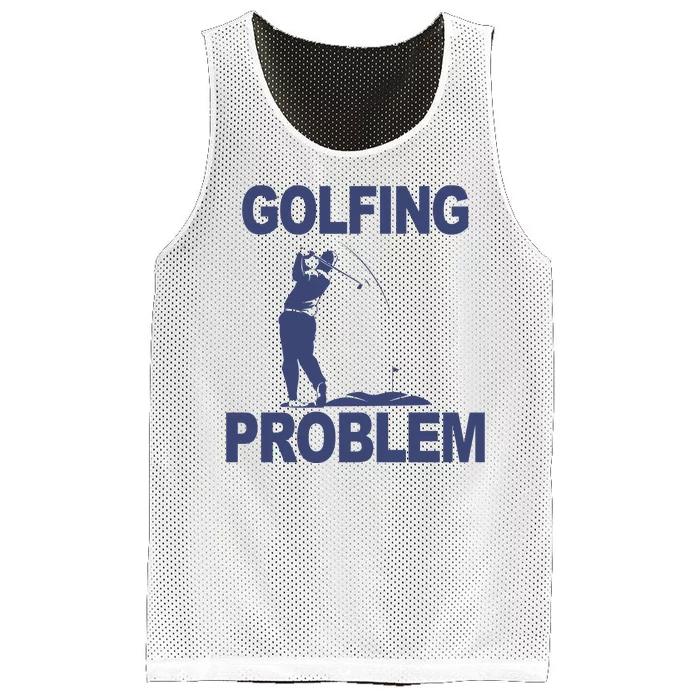 Golfing Problem Mesh Reversible Basketball Jersey Tank