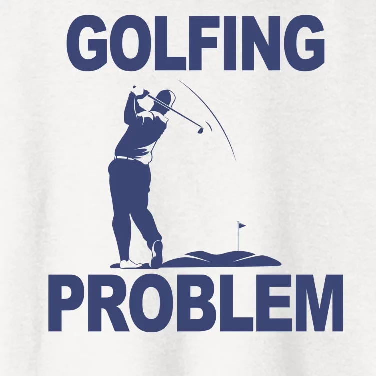 Golfing Problem Women's Crop Top Tee