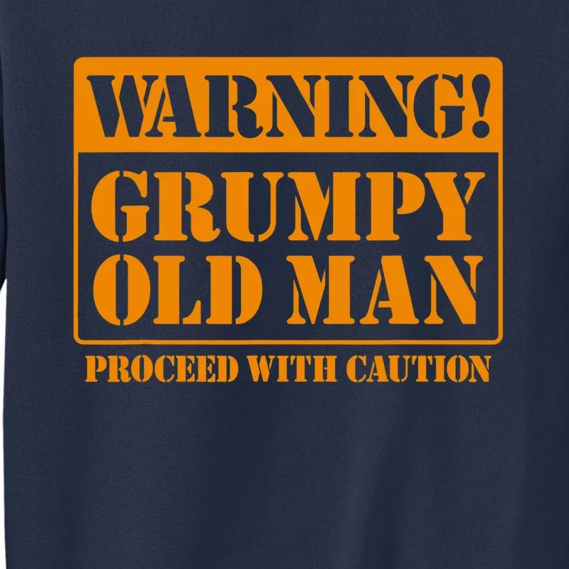 Grumpy Old Man Tee for Grandfathers Dads Father's Day Sweatshirt