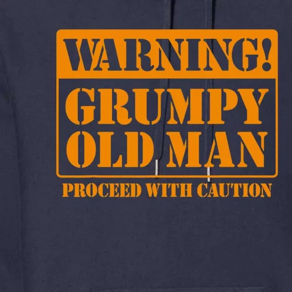 Grumpy Old Man Tee for Grandfathers Dads Father's Day Premium Hoodie