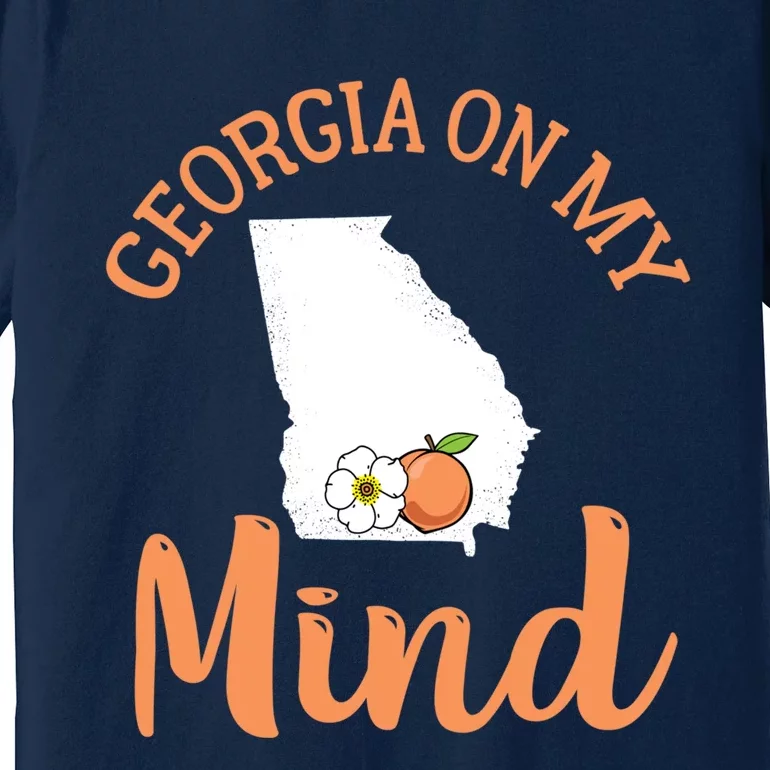 Georgia On My Mind GA Atlanta Peach Funny Southern State Premium T-Shirt