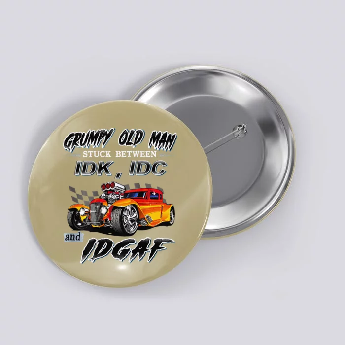 Grumpy Old Man Stuck Between Hot Rods Button