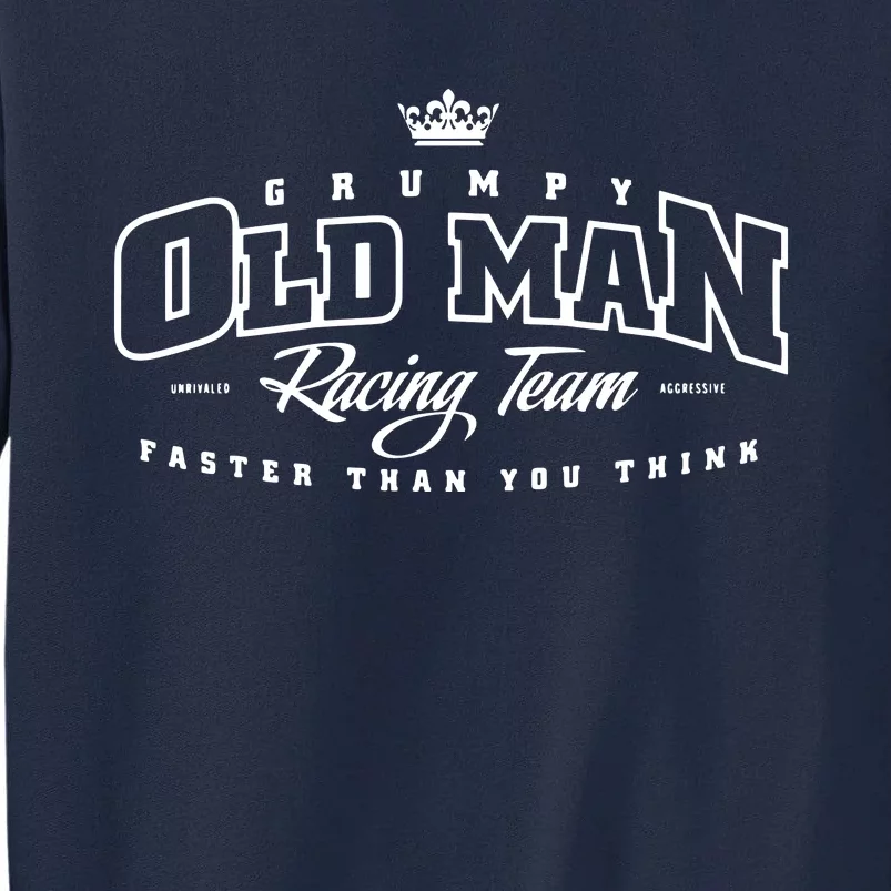 Grumpy Old Man Racing Team MX For Grandfather Tall Sweatshirt