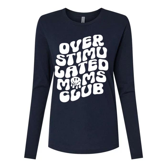 Groovy Overstimulated Moms Club Funny Trendy Mom Womens Cotton Relaxed Long Sleeve T-Shirt