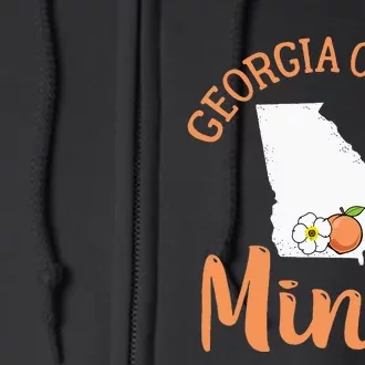 Georgia On My Mind GA Atlanta Peach Funny Southern State Full Zip Hoodie