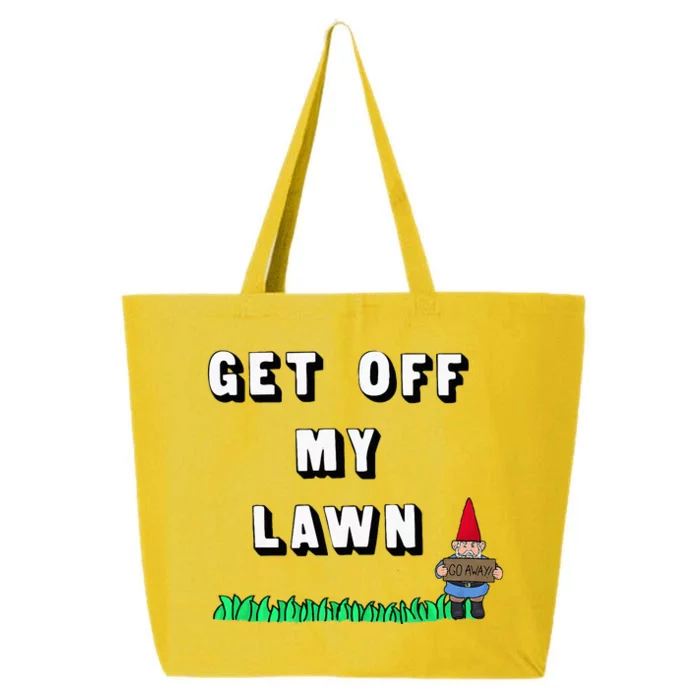 Get Off My Lawn 25L Jumbo Tote