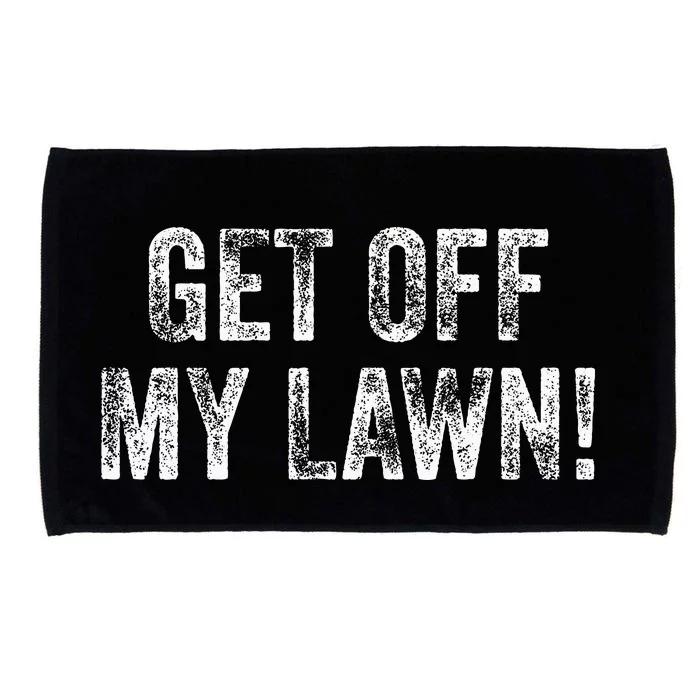 Get Off My Lawn! Funny Senior Citizen Old People Vintage Microfiber Hand Towel