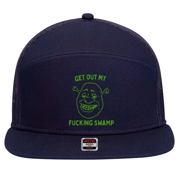 Get Out My Fucking Swamp 7 Panel Mesh Trucker Snapback Hat