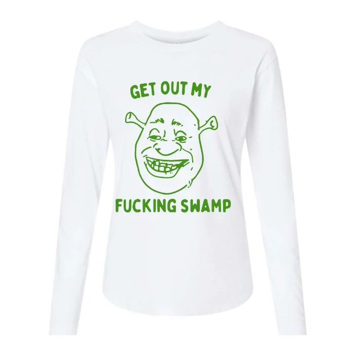 Get Out My Fucking Swamp Womens Cotton Relaxed Long Sleeve T-Shirt