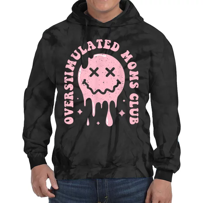 Groovy Overstimulated Moms Club Funny Trendy Mom Tie Dye Hoodie