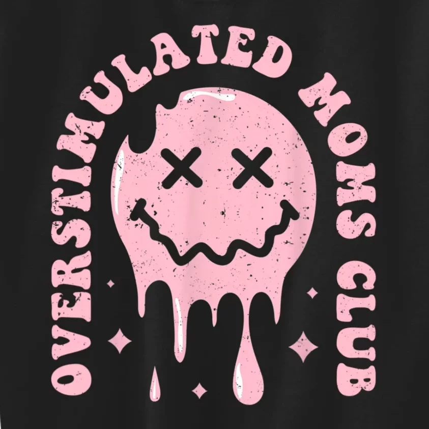 Groovy Overstimulated Moms Club Funny Trendy Mom Kids Sweatshirt