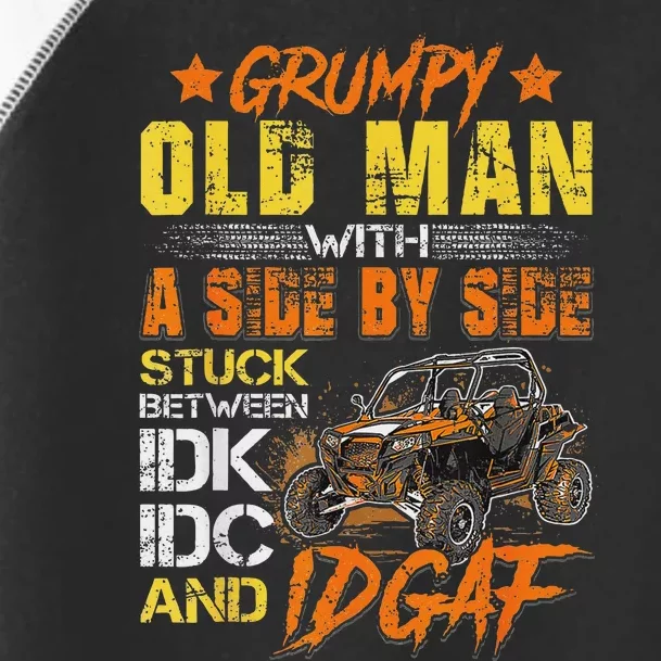 Grumpy Old Man Sxs Utv Side By Side Toddler Fine Jersey T-Shirt