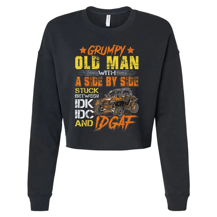 Grumpy Old Man Sxs Utv Side By Side Cropped Pullover Crew