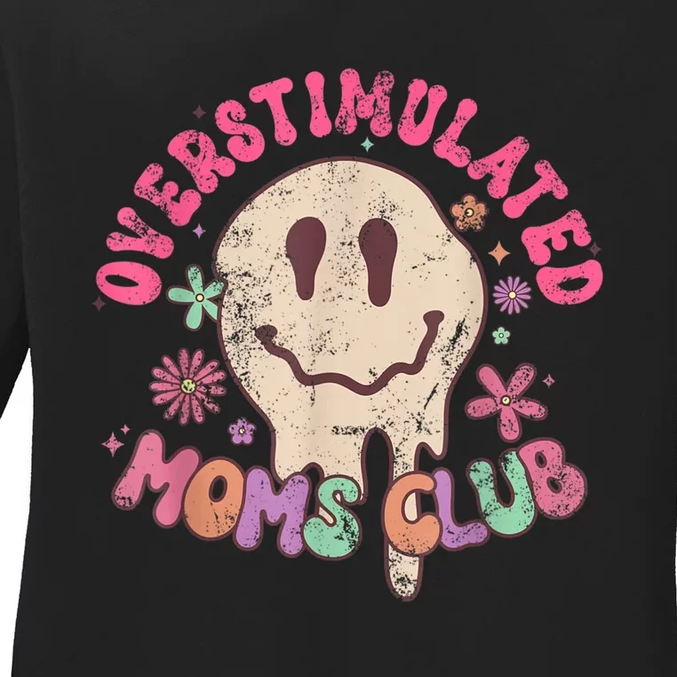 Groovy Overstimulated Moms Club Funny Trendy Mom Ladies Long Sleeve Shirt