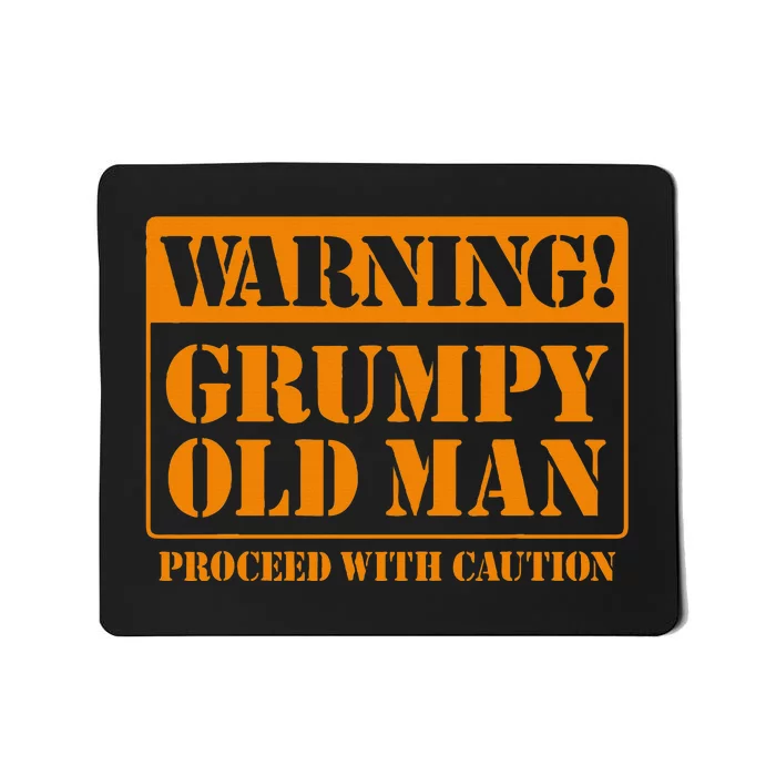 Grumpy Old Man For Grandfathers Dads FatherS Day Mousepad