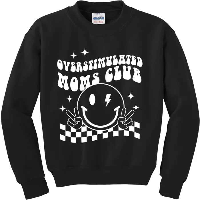 Groovy Overstimulated Moms Club Funny Trendy Mom Kids Sweatshirt