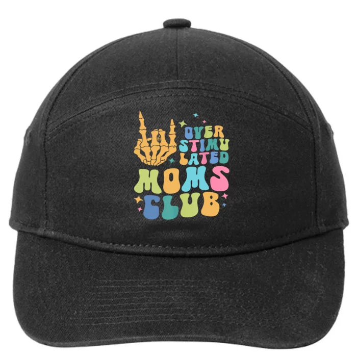 Groovy Overstimulated Moms Club Funny Trendy Mom 7-Panel Snapback Hat