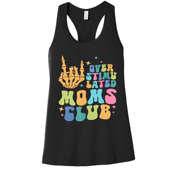 Groovy Overstimulated Moms Club Funny Trendy Mom Women's Racerback Tank