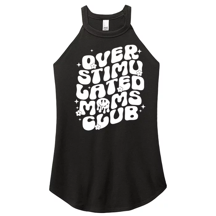 Groovy Overstimulated Moms Club Funny Trendy Mom Women’s Perfect Tri Rocker Tank