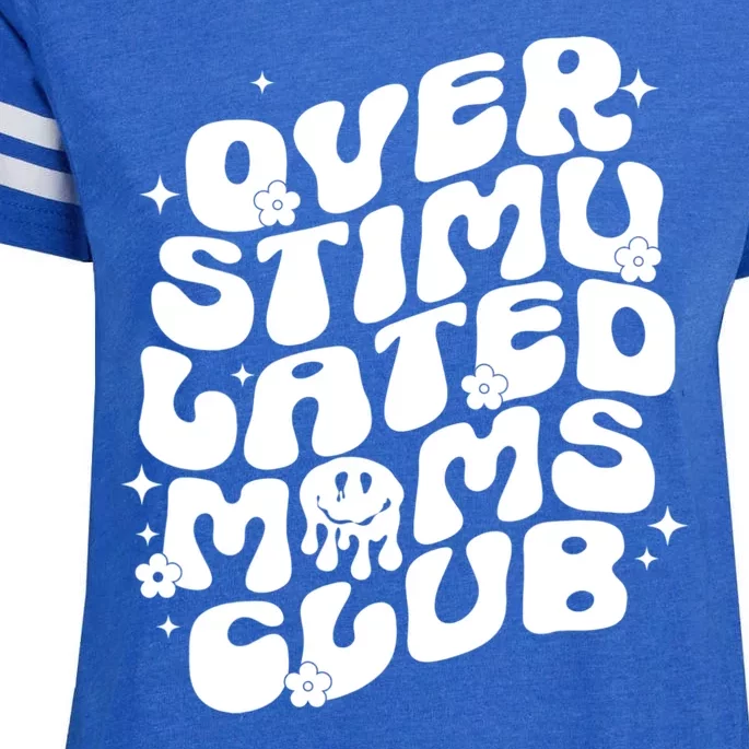 Groovy Overstimulated Moms Club Funny Trendy Mom Enza Ladies Jersey Football T-Shirt