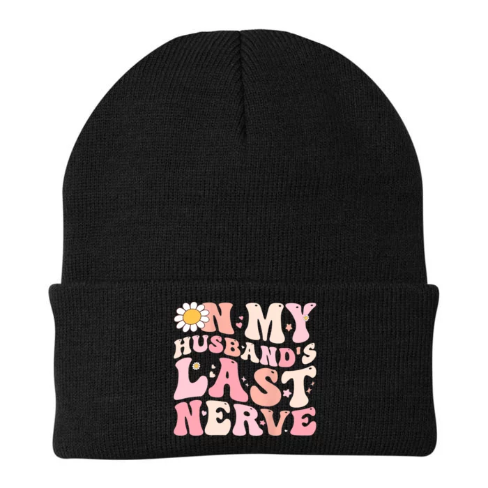 Groovy On My Husband's Last Nerve Women Mother's Day Wife Knit Cap Winter Beanie