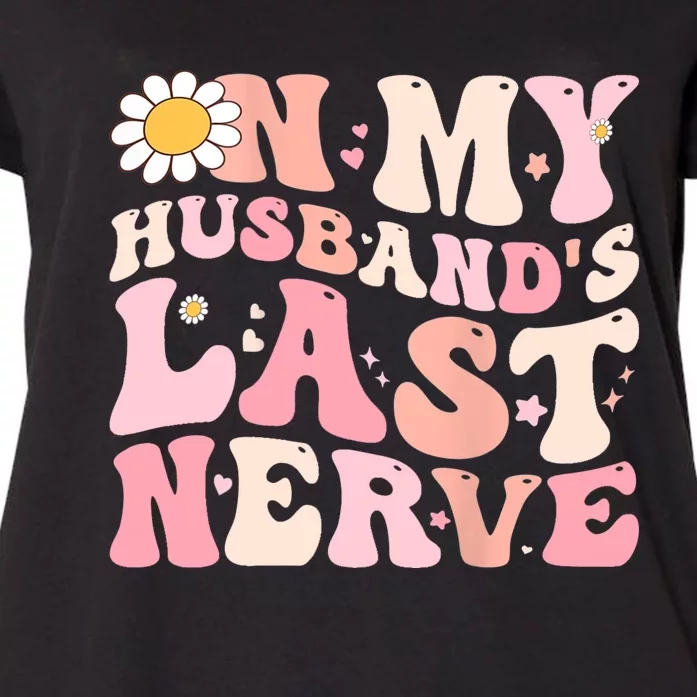 Groovy On My Husband's Last Nerve Women Mother's Day Wife Women's Plus Size T-Shirt