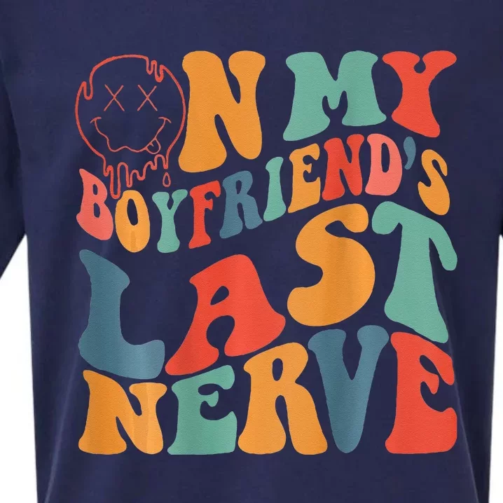 Groovy On My Boyfriends Last Nerve Funny Couple Sueded Cloud Jersey T-Shirt