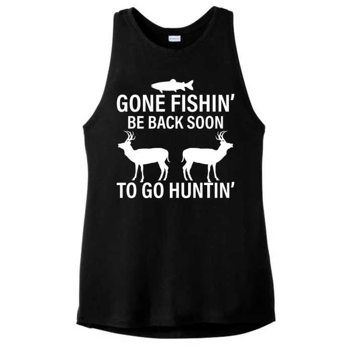 Gone Fishing Be Back Soon To Go Hunting Ladies Tri-Blend Wicking Tank