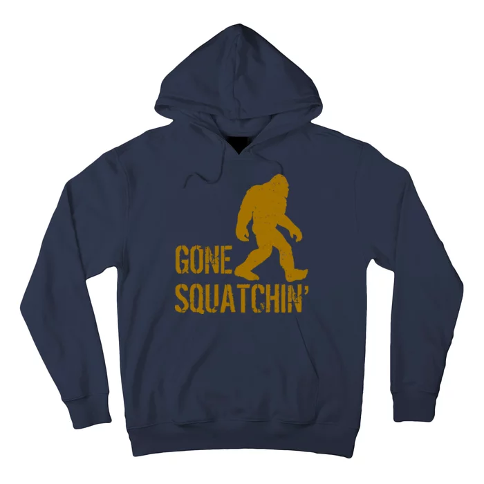 Gone Squatchhin Hoodie