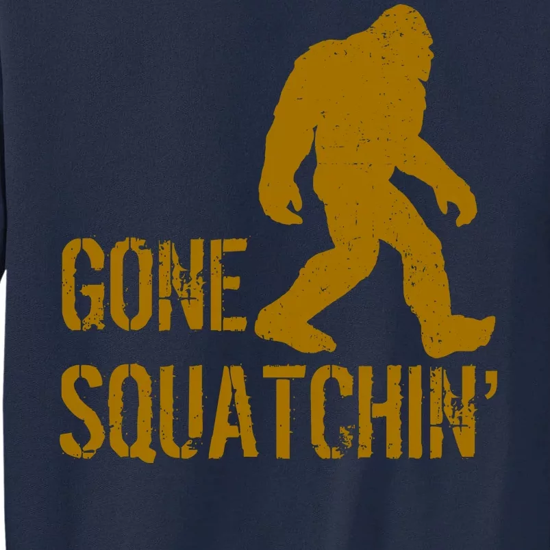 Gone Squatchhin Tall Sweatshirt