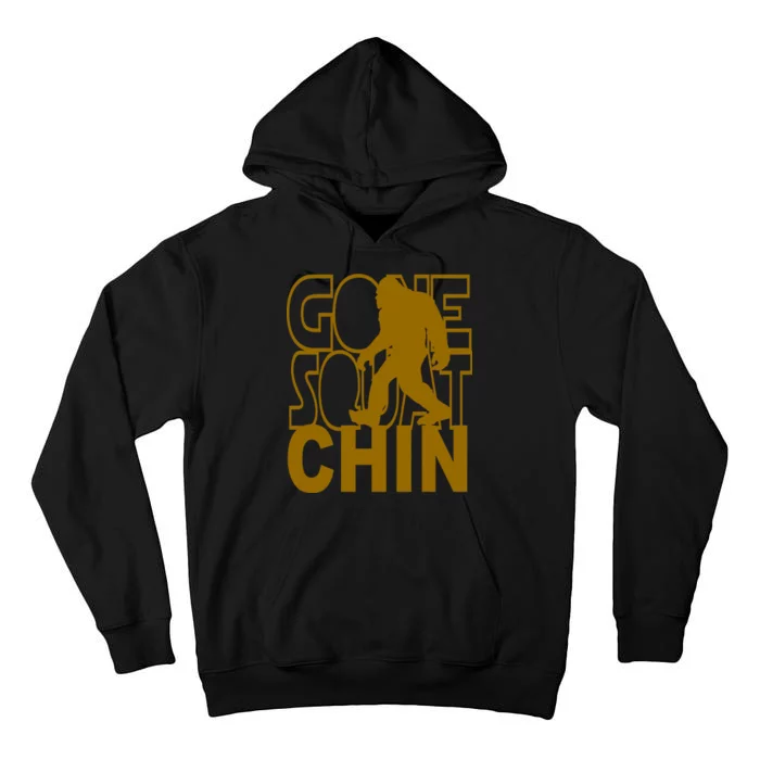 Gone Squatchhin Funny Sasquatch Tall Hoodie