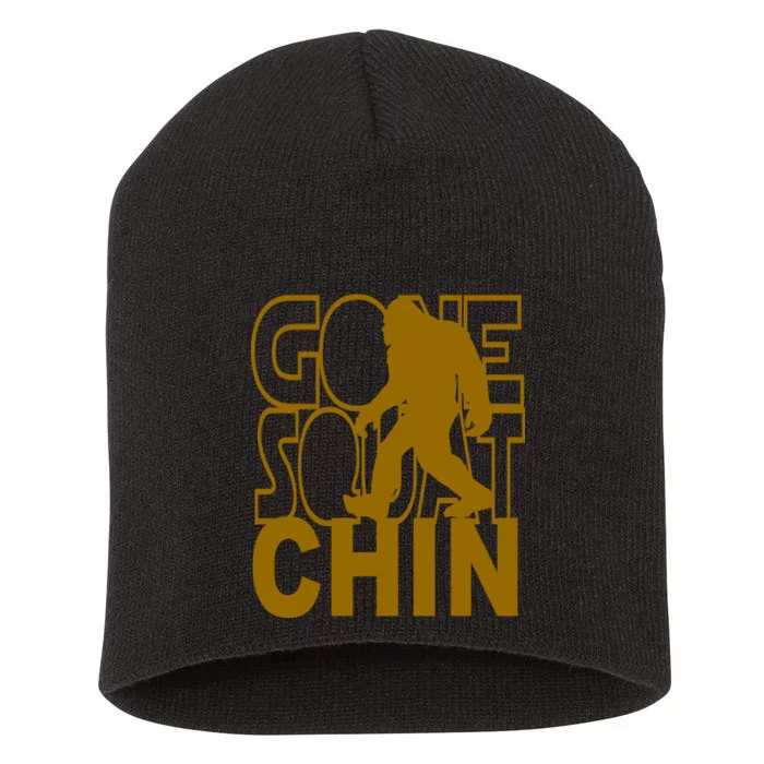 Gone Squatchhin Funny Sasquatch Short Acrylic Beanie