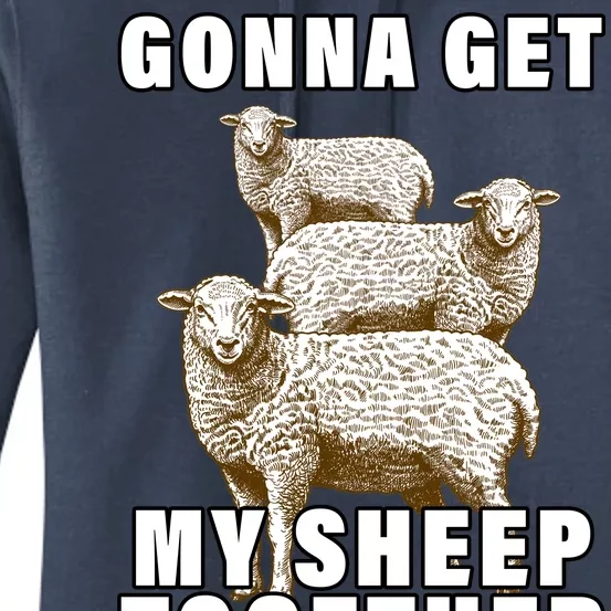 Gonna Get My Sheep Together Women's Pullover Hoodie