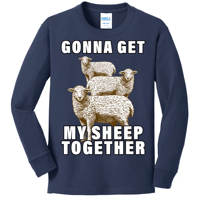 Gonna Get My Sheep Together Kids Long Sleeve Shirt