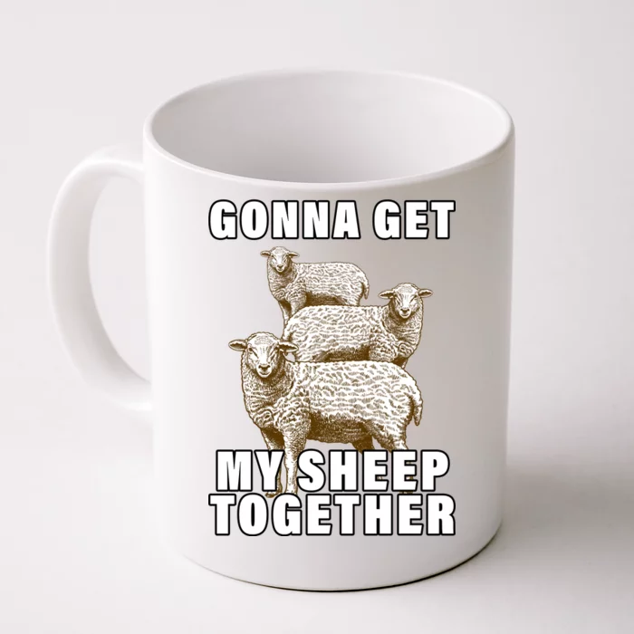 Gonna Get My Sheep Together Front & Back Coffee Mug