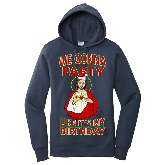 Gonna Party Like It's My Birthday Jesus Women's Pullover Hoodie