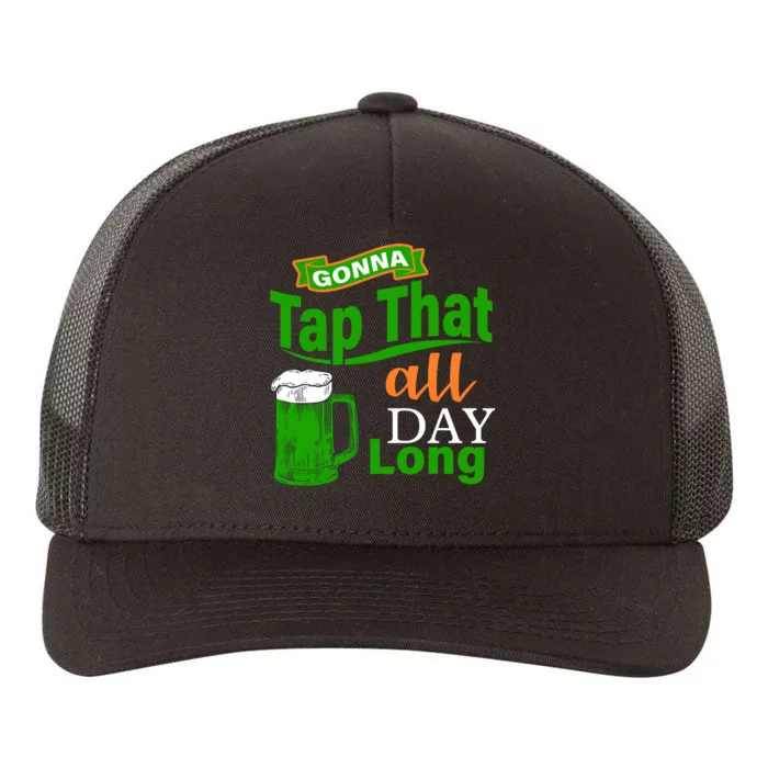 Gonna Tap That All Day Long Yupoong Adult 5-Panel Trucker Hat