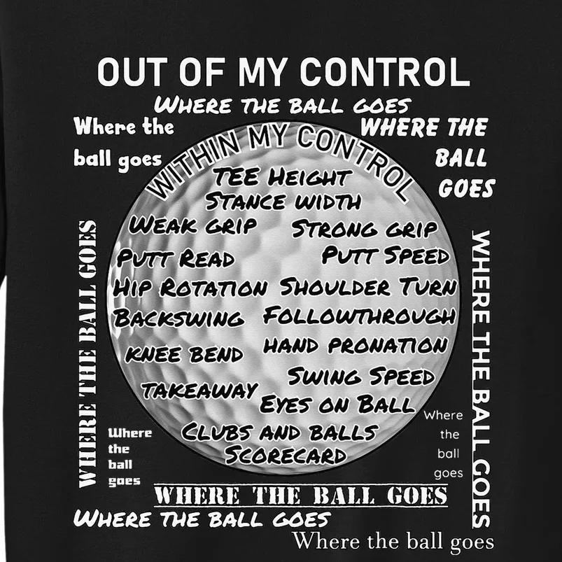 Golf Out Of My Control Tall Sweatshirt