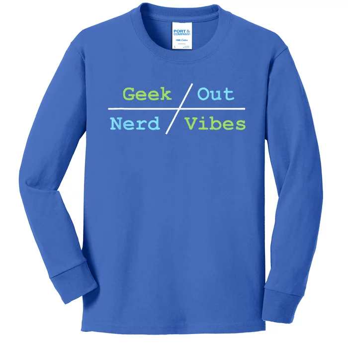 Geek Out On Nerd Vibes Kids Long Sleeve Shirt