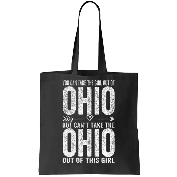 Girl Out Of Ohio Hometown Home Ohio Tote Bag