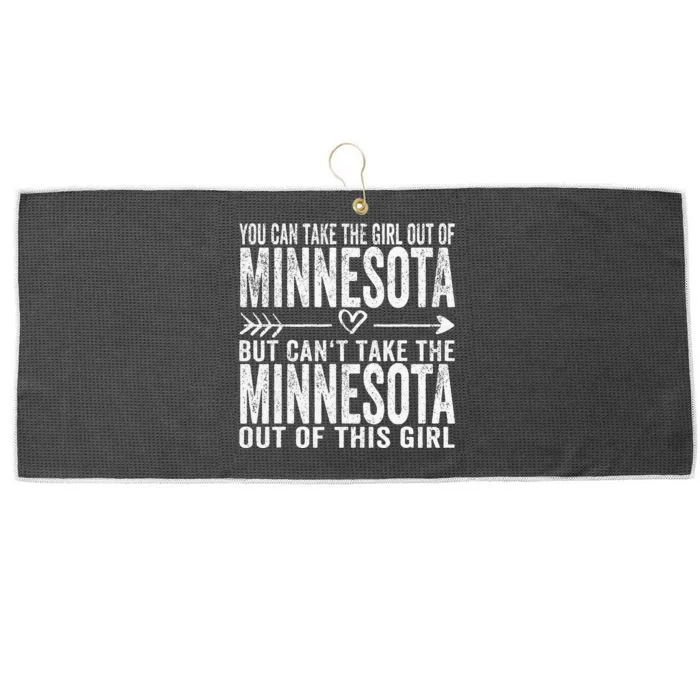 Girl Out Of Minnesota Hometown Home Minnesota Large Microfiber Waffle Golf Towel