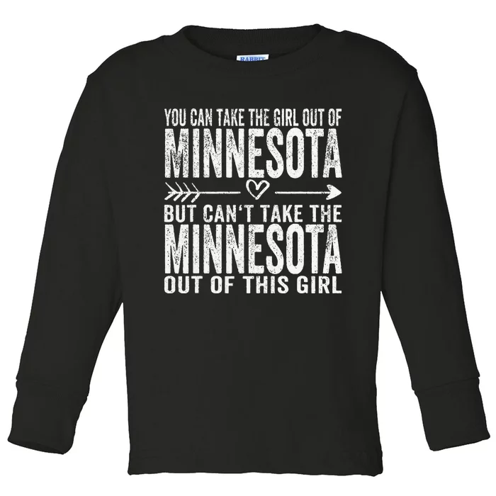 Girl Out Of Minnesota Hometown Home Minnesota Toddler Long Sleeve Shirt