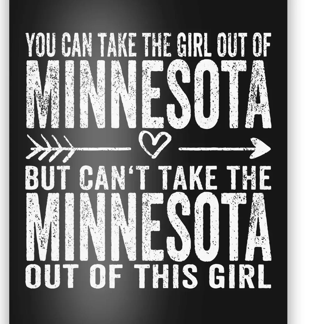 Girl Out Of Minnesota Hometown Home Minnesota Poster