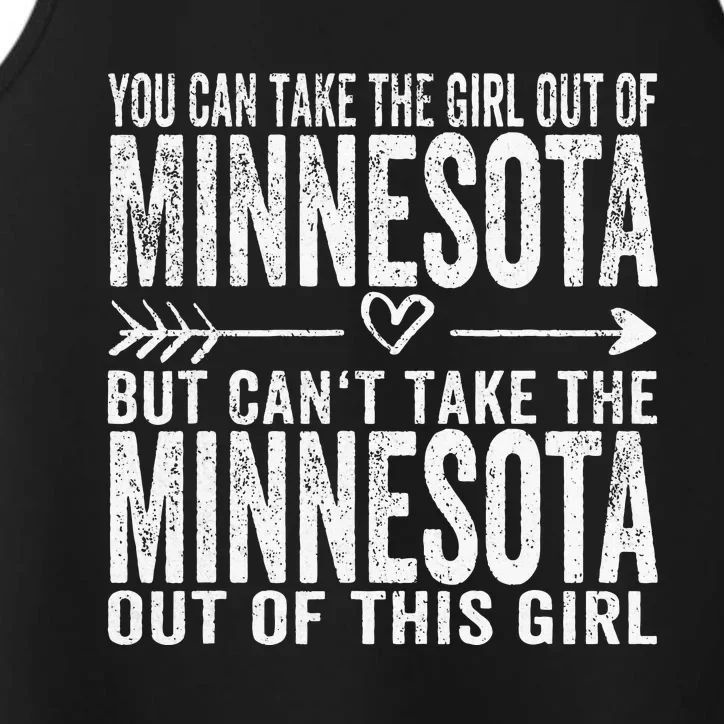 Girl Out Of Minnesota Hometown Home Minnesota Performance Tank